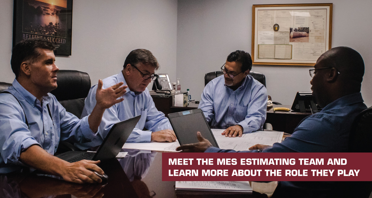 Meet the MES Estimating Team and Learn More About the Role They Play
